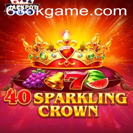 Discover the Thrilling World of 40SparklingCrown: A Game of Strategy and Luck